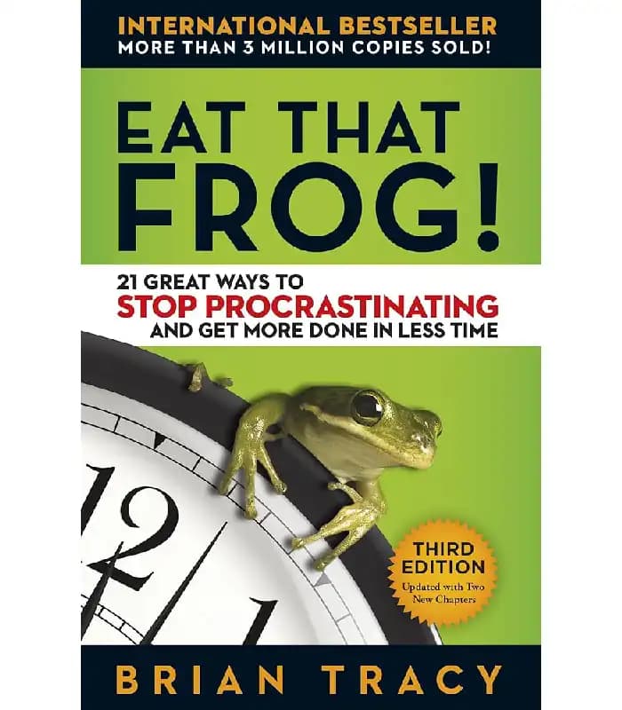 کتاب Eat That Frog! (قورباغه‌ات را قورت بده) اثر برایان تریسی | نسخه انگلیسی PDF