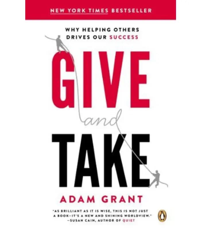 کتاب Give and Take: Why Helping Others Drives Our Success اثر Adam Grant | نسخه انگلیسی PDF
