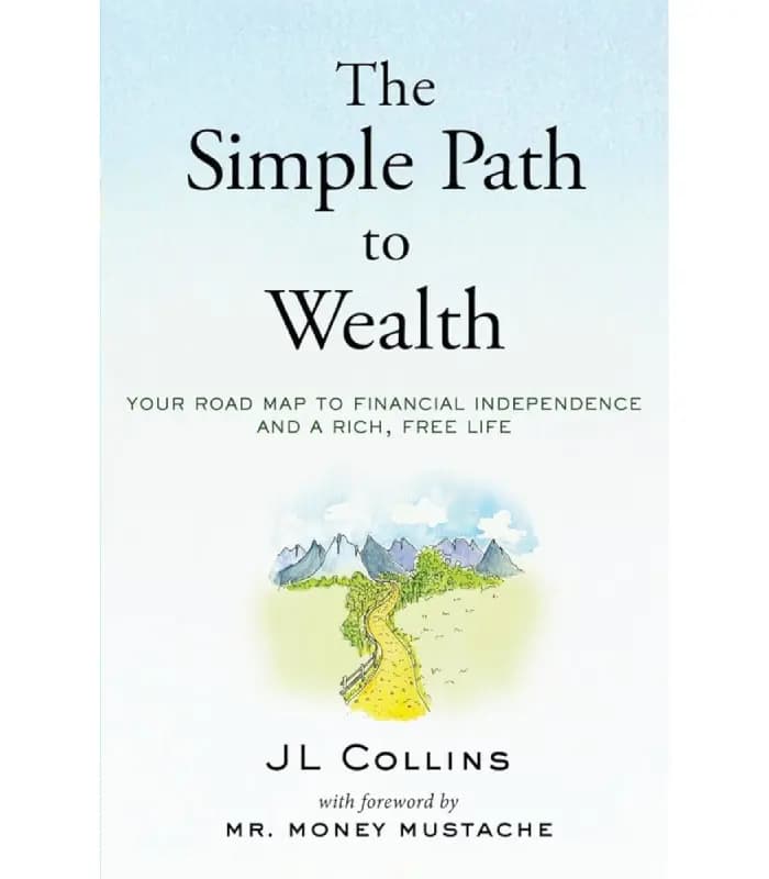 کتاب The Simple Path to Wealth اثر J. L. Collins | نسخه انگلیسی PDF