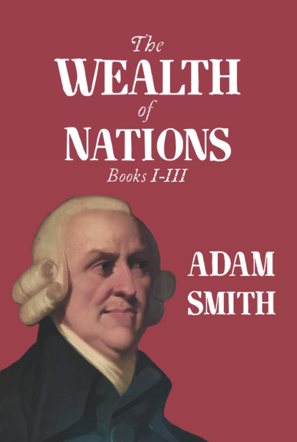 کتاب The Wealth of Nations (ثروت ملل) نسخه انگلیسی PDF | آدام اسمیت — تصویر ۲