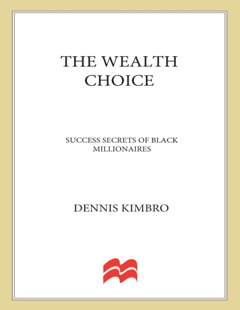 کتاب The Wealth Choice (انتخاب ثروت) نسخه انگلیسی PDF | دنیس کیمبرو