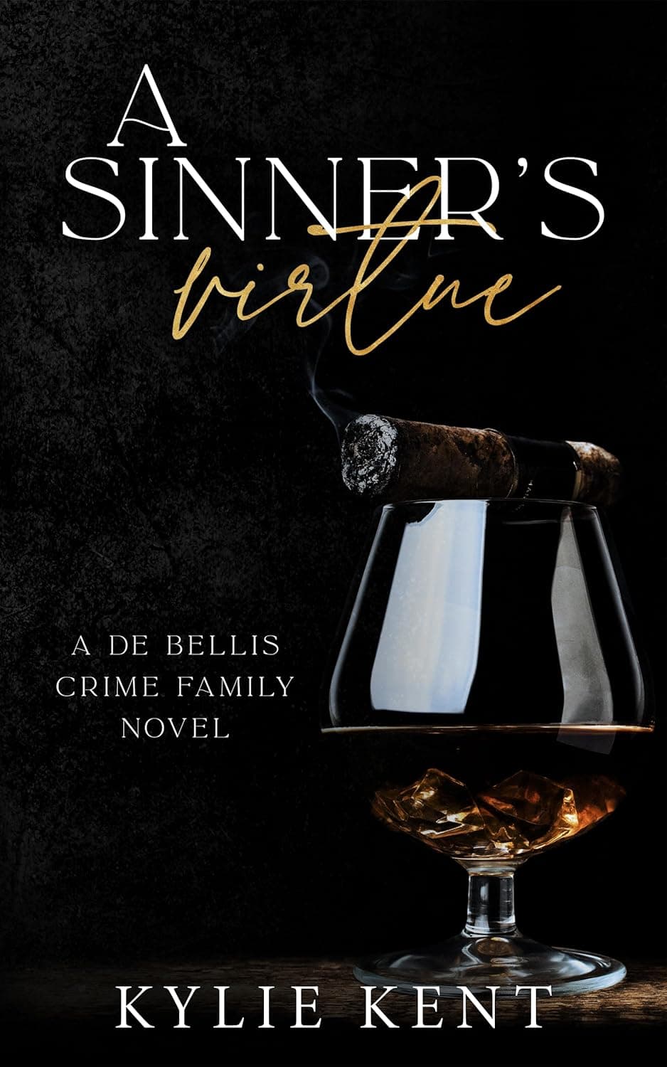 A Sinner’s Virtue (De Bellis Crime Family Book 3)