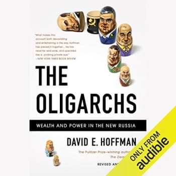 کتاب The Oligarchs: Wealth and Power in the New Russia