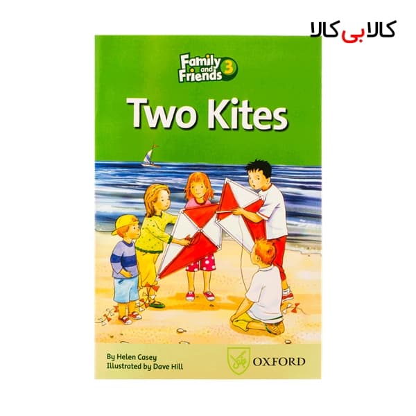 کتاب Family and Friends 3 Two Kites اثر جمعی از نویسندگان انتشارات جنگل