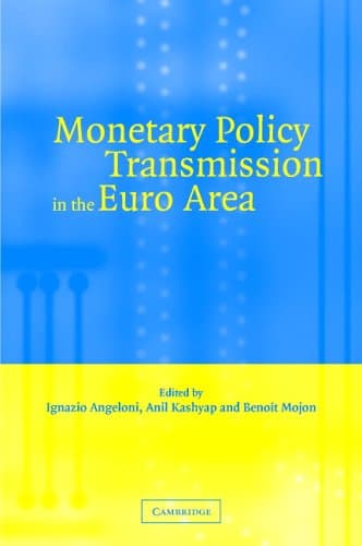 کتاب Monetary Policy Transmission in the Euro Area: A Study by the Eurosystem Monetary Transmission Network نسخه کامل