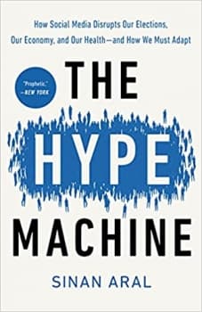 جلد سخت رنگی_کتاب The Hype Machine: How Social Media Disrupts Our Elections, Our Economy, and Our Health–and How We Must Adapt