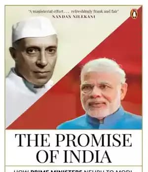 دانلود کتاب The promise of India: how prime ministers Nehru to Modi shaped the nation (1947-2019) – وعده هند: نخست…