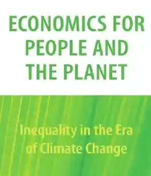 دانلود کتاب Economics for people and the planet: inequality in the era of climate change – اقتصاد برای مردم و…