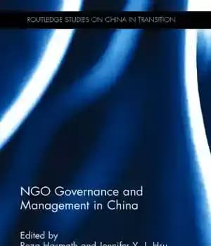 دانلود کتاب NGO governance and management in China – حاکمیت و مدیریت سازمان های غیردولتی در چین