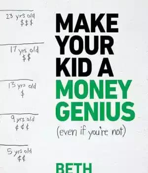 دانلود کتاب Make Your Kid A Money Genius (Even If You’re Not): A Parents’ Guide for Kids 3 to 23…