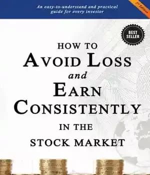 دانلود کتاب How to Avoid Loss and Earn Consistently in the Stock Market: An Easy-To-Understand and Practical Guide for Every…