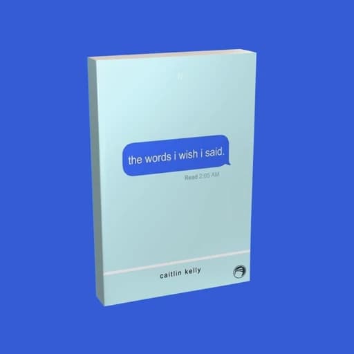 کتاب رمان کلماتی که ای کاش به زبان می آوردم the words i wish i said اثر Caitlin Kelly کد k7759