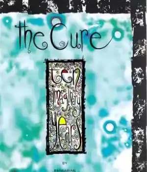 دانلود کتاب The Cure – Ten Imaginary Years – درمان – ده سال خیالی