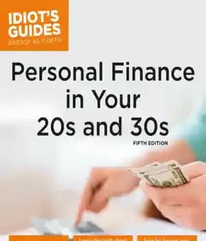دانلود کتاب Idiot’s guides : personal finance in your 20s & 30s – راهنماهای احمق: امور مالی شخصی در 20… — تصویر ۲