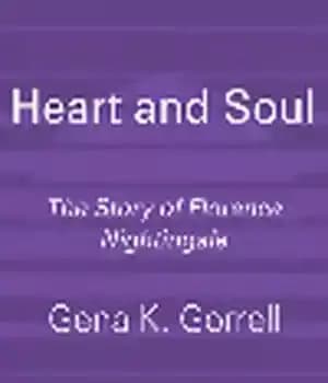 دانلود کتاب Heart and Soul. The Story of Florence Nightingale – قلب و روح. داستان فلورانس نایتینگل