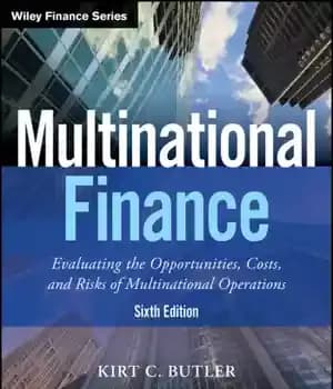 دانلود کتاب Multinational finance: evaluating opportunities, costs, and risks of multinational operations – مالی چند ملیتی: ارزیابی فرصت ها، هزینه…
