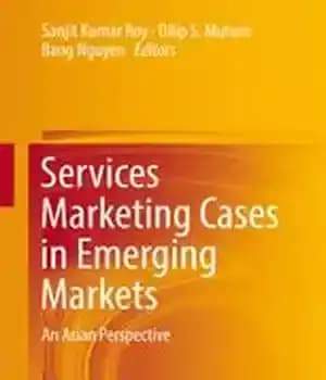 دانلود کتاب Services Marketing Cases in Emerging Markets: An Asian Perspective – موارد بازاریابی خدمات در بازارهای نوظهور: دیدگاه آسیایی