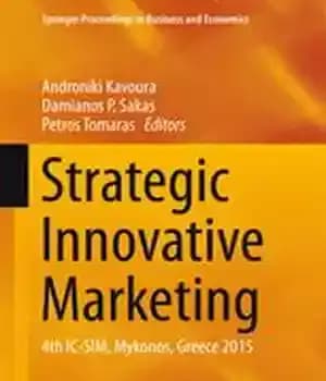 دانلود کتاب Strategic Innovative Marketing: 4th IC-SIM, Mykonos, Greece 2015 – بازاریابی نوآورانه استراتژیک: چهارمین IC-SIM، میکونوس، یونان 2015