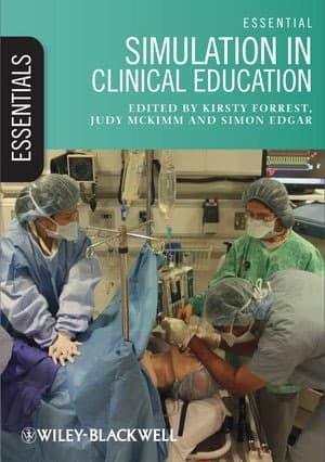 دانلود کتاب Kirsty Forrest Judy McKimm Simon Edgar Essential Simulation in Clinical