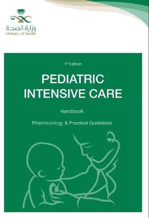دانلود کتاب Pediatric Intensive Care Handbook: Pharmacology & Practical Guidelines (Saudi MOH guidelines)