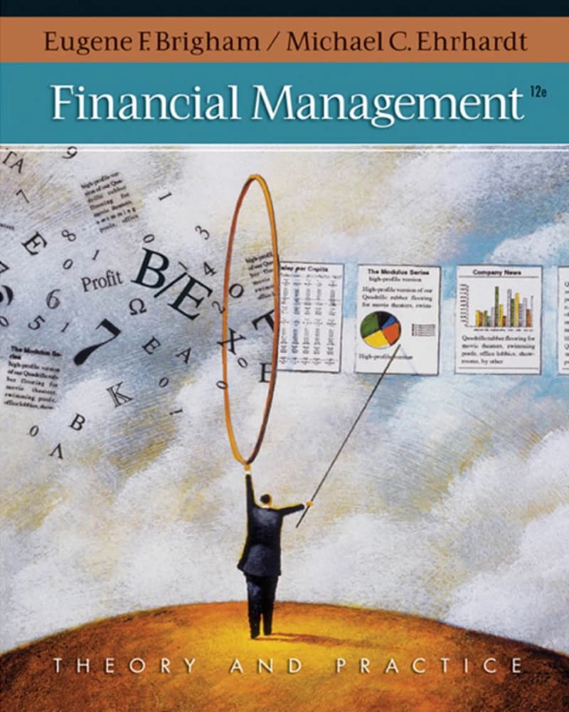 کتاب مدیریت مالی (Financial Management – Theory & Practice) نسخه انگلیسی PDF | یوجین بریگهام