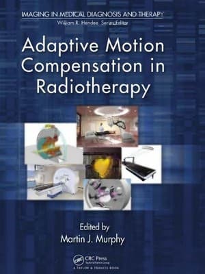 دانلود کتاب Adaptive Motion Compensation in Radiotherapy