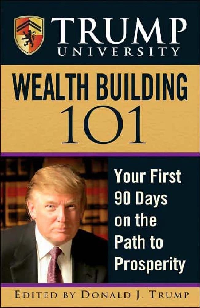 کتاب ثروت آفرینی دانشگاه ترامپ (Trump University Wealth Building 101) نسخه انگلیسی PDF | دونالد جی. ترامپ
