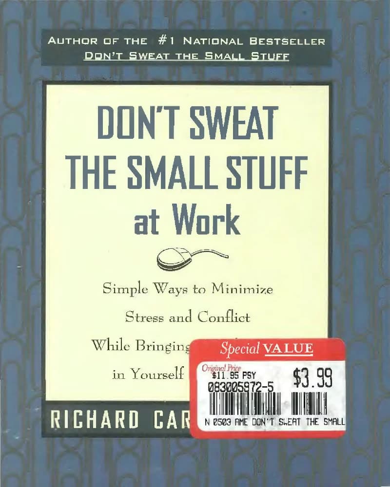 کتاب مسائل کوچک محیط کار را فراموش کن (Don’t Sweat the Small Stuff at Work) نسخه انگلیسی PDF | ریچارد کارلسون