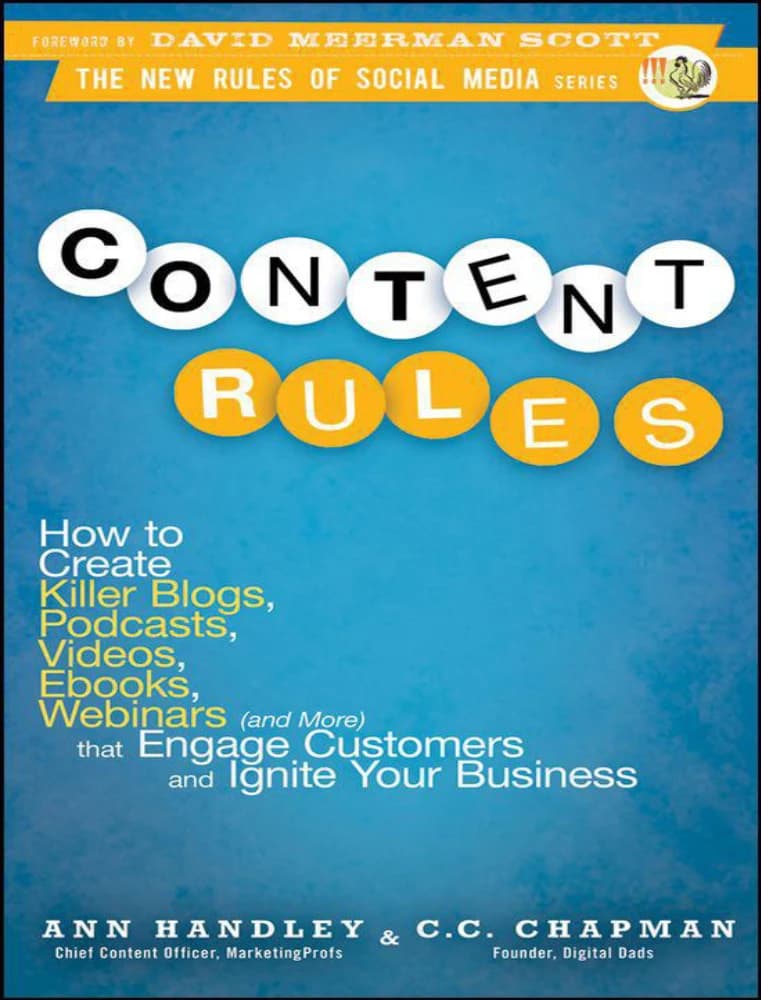 کتاب قوانین محتوا (Content Rules: How to Create Killer Blogs, Podcasts, Videos, Ebooks) نسخه انگلیسی PDF | آن هندلی