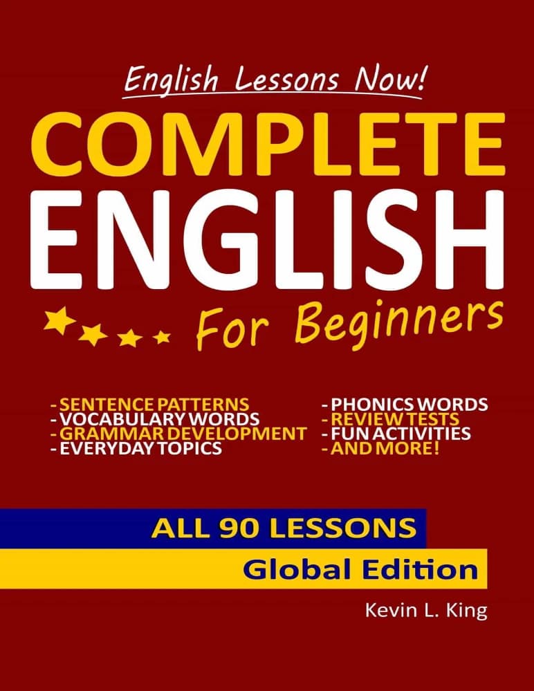 کتاب انگلیسی کامل برای مبتدیان: تمام ۹۰ درس (Complete English For Beginners All 90 Lessons Book) نسخه انگلیسی PDF | کوین ال کینگ