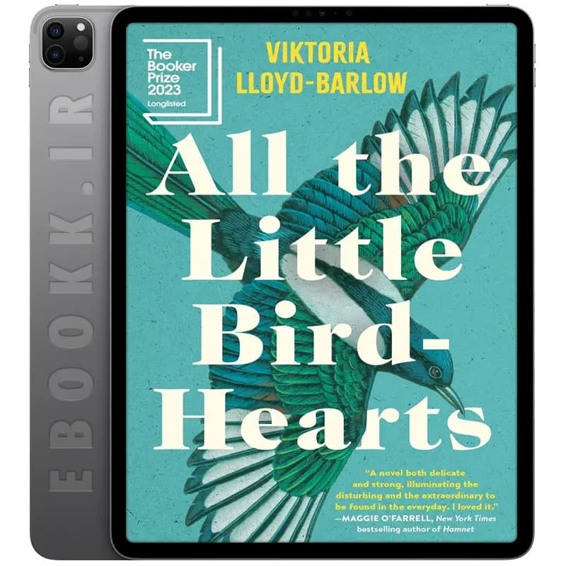 دانلود رمان All the Little Bird Hearts 2023