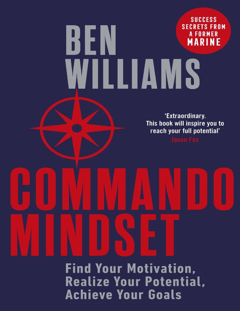 کتاب طرز فکر تکاوری (Commando Mindset) نسخه انگلیسی PDF | بن ویلیامز