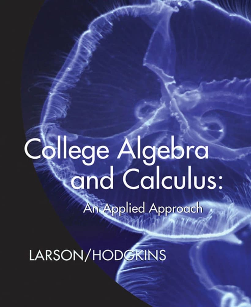 کتاب جبر و حساب دیفرانسیل و انتگرال کالج (College Algebra and Calculus: An Applied Approach) نسخه انگلیسی PDF | ران لارسون و آن