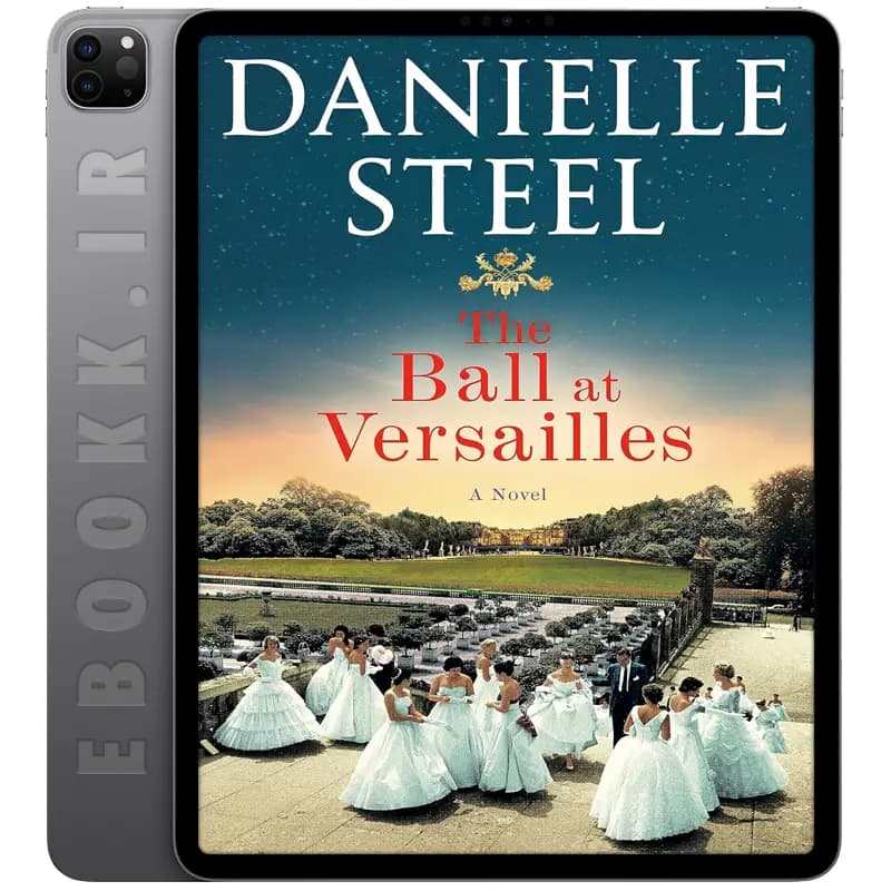 دانلود رمان The Ball at Versailles 2023