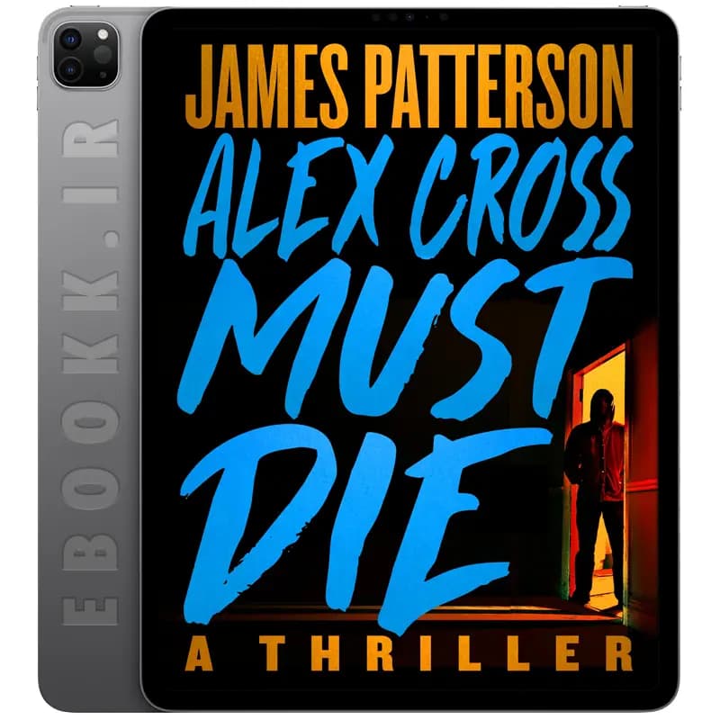 دانلود رمان Alex Cross Must Die 2023