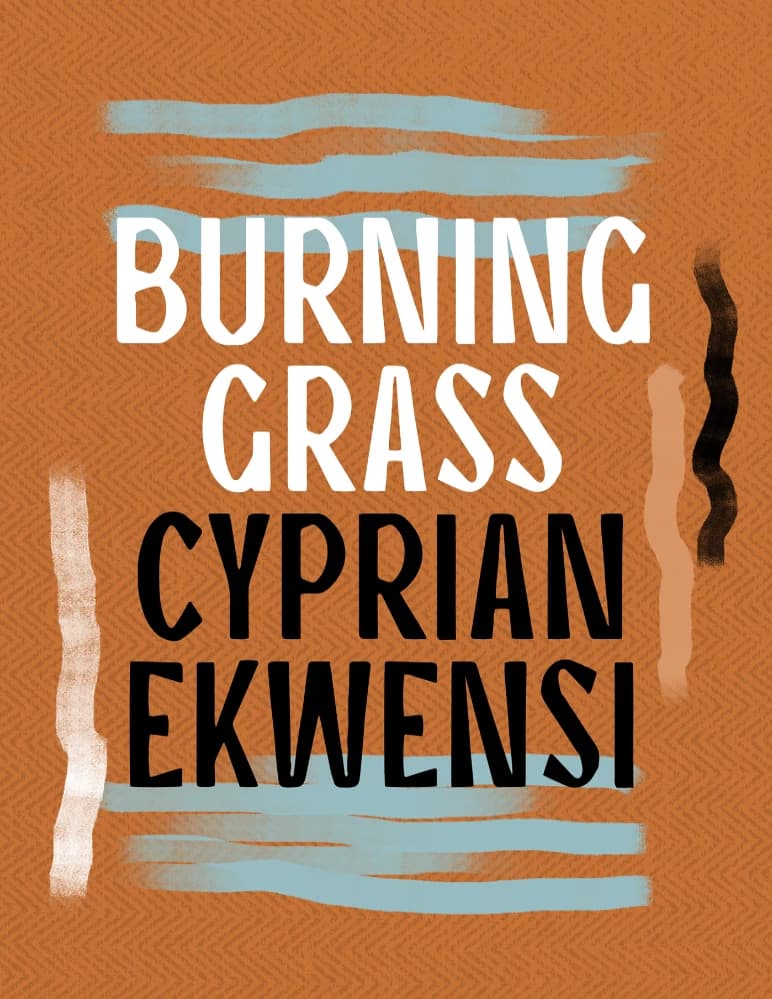 کتاب علف سوزان (Burning Grass) نسخه انگلیسی PDF | سیپریان اکونسی
