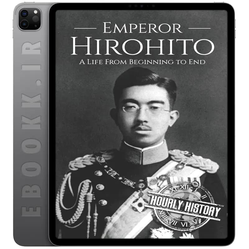 دانلود کتاب Hirohito A Life From Beginning to End 2018