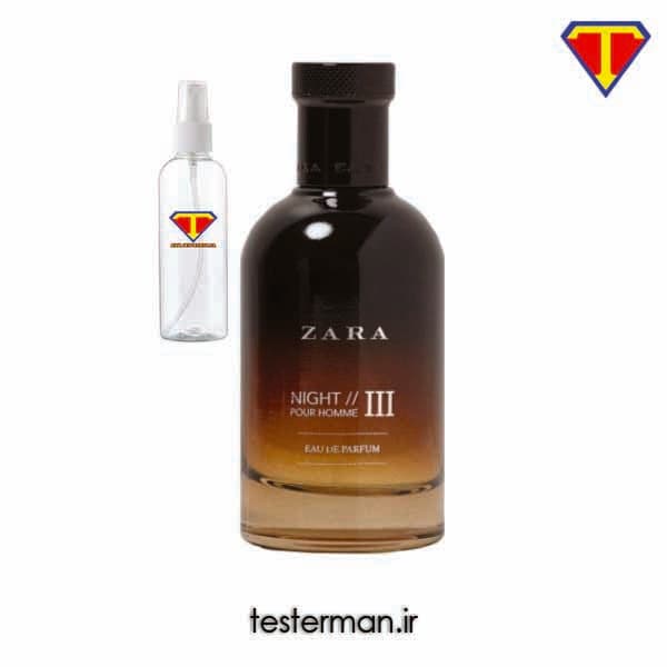 اسانس ادکلن زارا نایت پور هوم 3 مردانه Zara Night Pour Homme III
