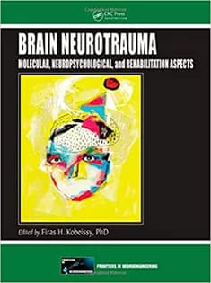 دانلود کتاب Brain Neurotrauma: Molecular, Neuropsychological, and Rehabilitation Aspects