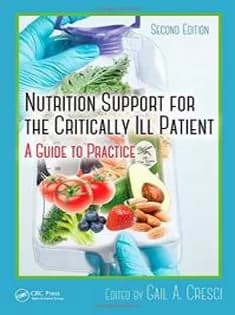 دانلود کتاب Nutrition Support for the Critically Ill Patient: A Guide to Practice