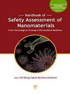 دانلود کتاب Handbook of Safety Assessment of Nanomaterials: From Toxicological Testing to Personalized Medicine