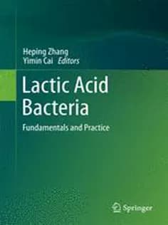 دانلود کتاب Lactic Acid Bacteria: Fundamentals and Practice