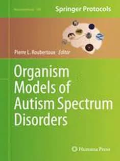 دانلود کتاب Organism Models of Autism Spectrum Disorders