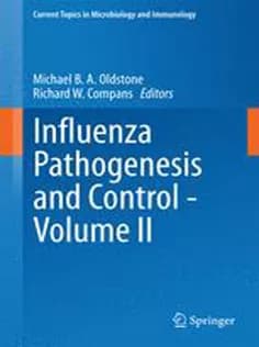 دانلود کتاب Influenza Pathogenesis and Control – Volume II