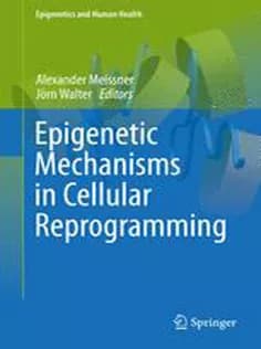 دانلود کتاب Epigenetic Mechanisms in Cellular Reprogramming