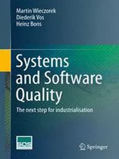 دانلود کتاب Systems and Software Quality: The Next Step for Industrialisation