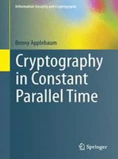 دانلود کتاب Cryptography in Constant Parallel Time