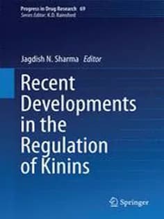 دانلود کتاب Recent Developments in the Regulation of Kinins