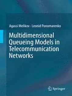 دانلود کتاب Multidimensional Queueing Models in Telecommunication Networks