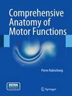 دانلود کتاب Comprehensive Anatomy of Motor Functions